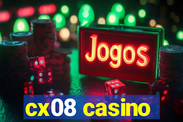 cx08 casino